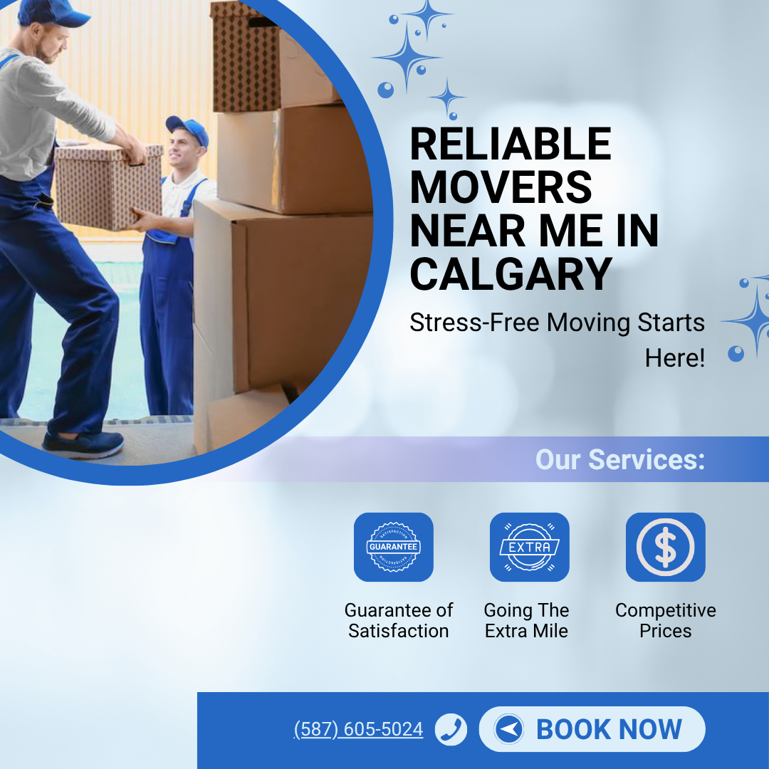 reliable movers near me in Calgary