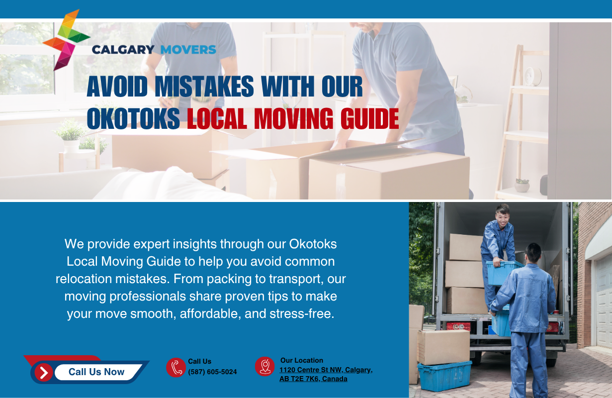 Avoid Mistakes with Our Okotoks Local Moving Guide