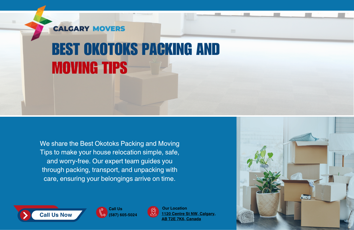 Best Okotoks Packing and Moving Tips