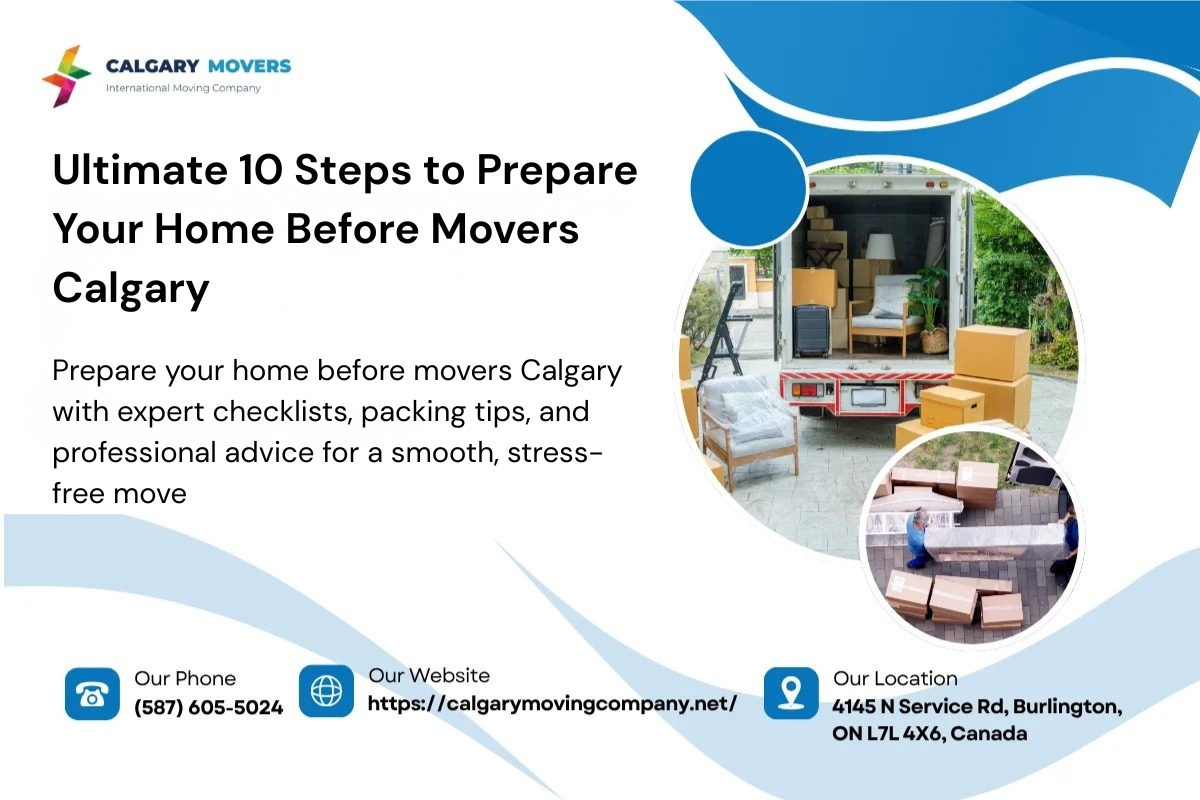 prepare your home before movers Calgary