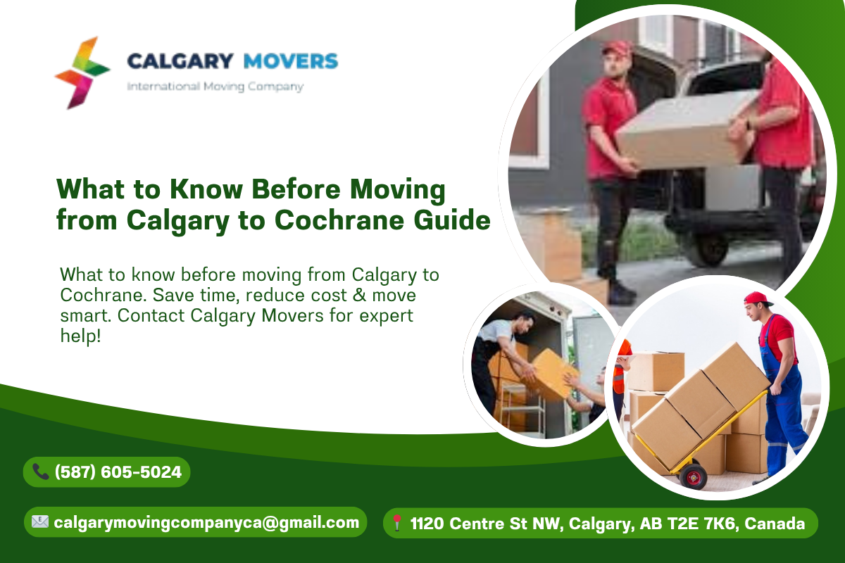 what to know before moving from Calgary to Cochrane