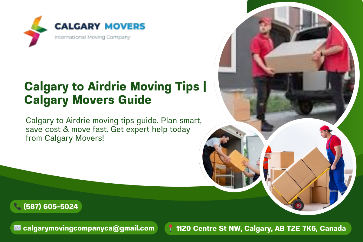 Calgary to Airdrie moving tips